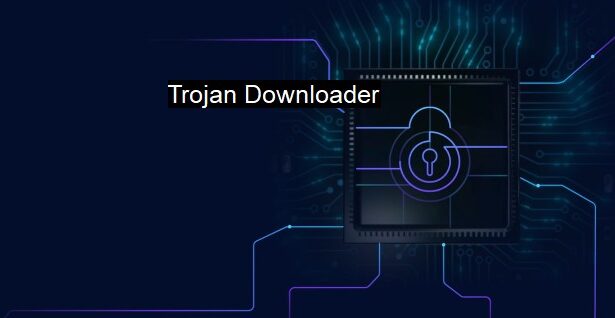 trojan downloader